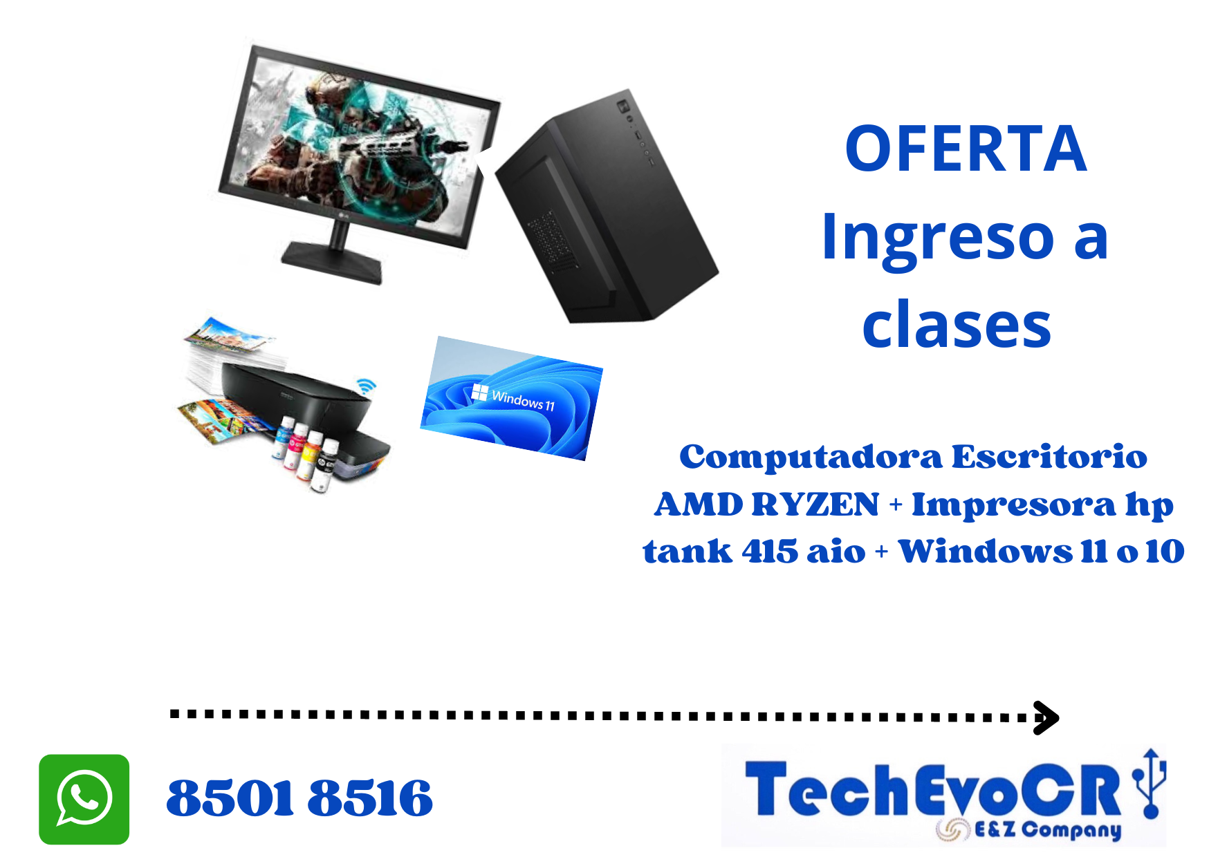 Computadora  + impresora + windos 10 o 11